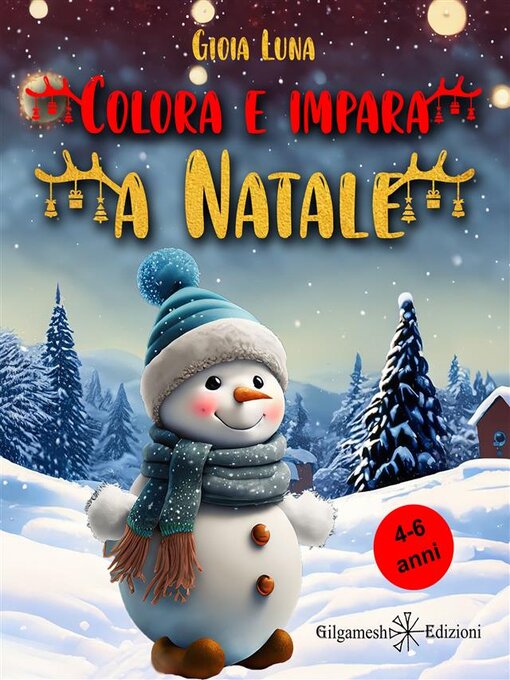 Title details for Colora e impara a Natale by Gioia Luna - Available